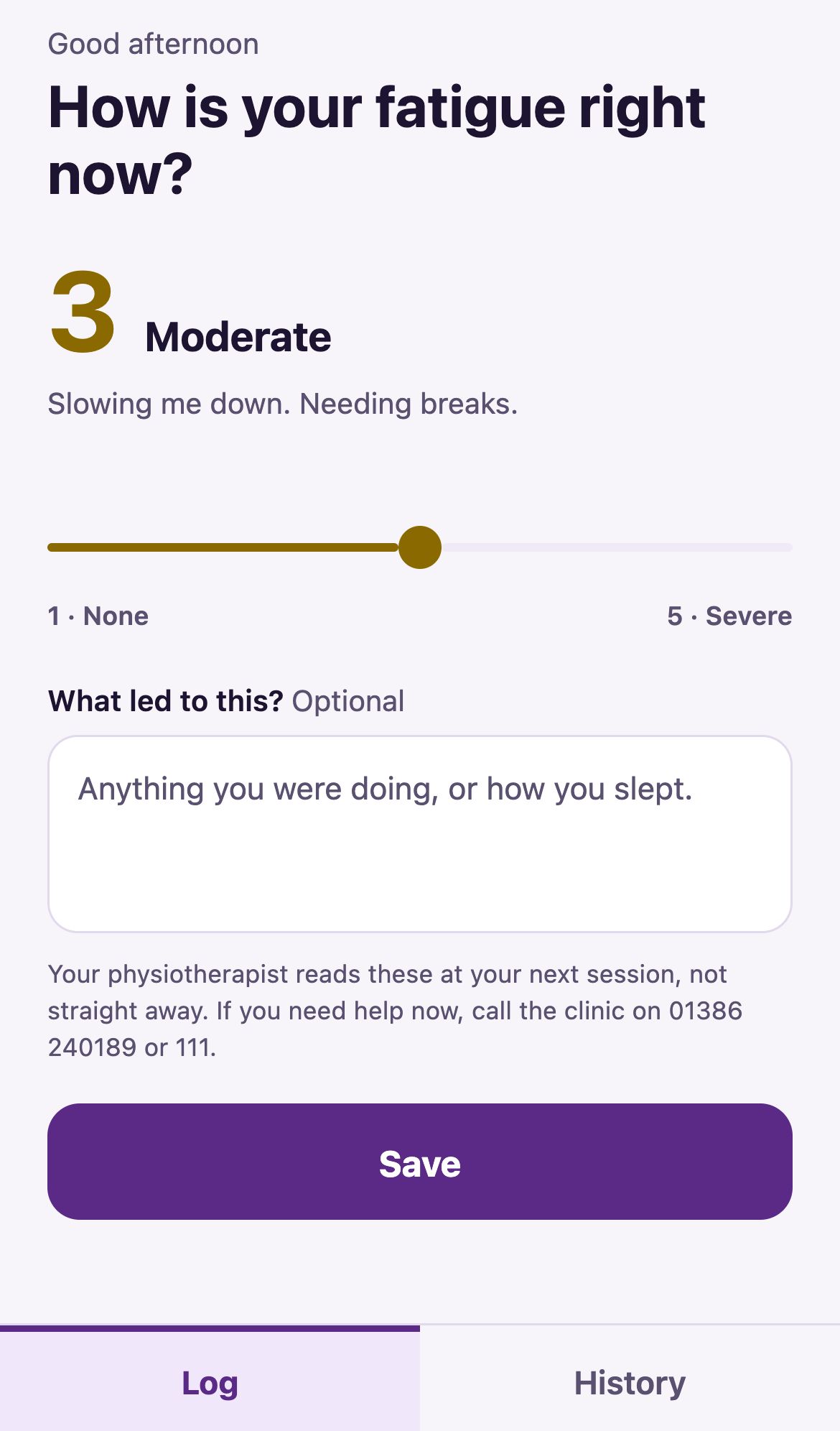 The patient app showing the question ‘How is your fatigue right now?’, a score of 3 Moderate, a slider, an optional comment box and a save button.